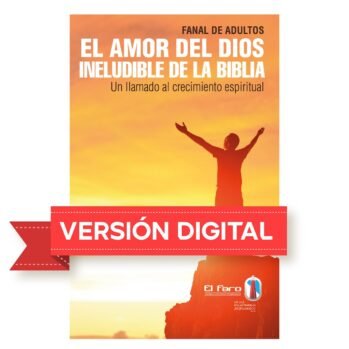 El amor del Dios ineludible de la Biblia - Digital